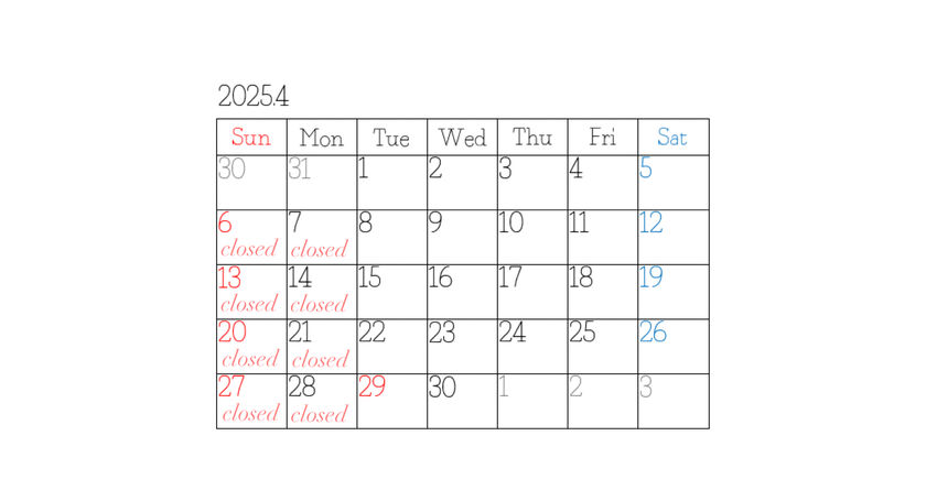 2025年4月定休日のお知らせ